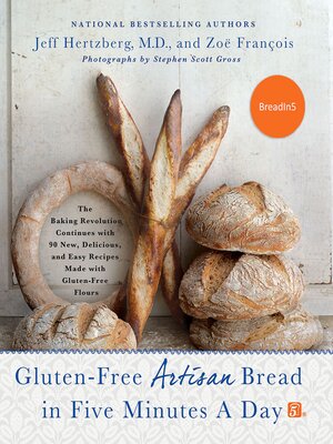 cover image of Gluten-Free Artisan Bread in Five Minutes a Day